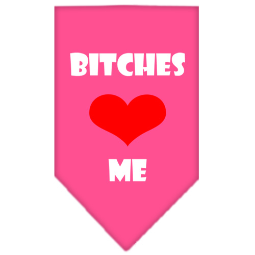 Bitches Love Me Screen Print Bandana Bright Pink Small